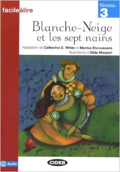 Facile a Lire Niveau 3: Blanche Neige Et Les Sept Nains купить