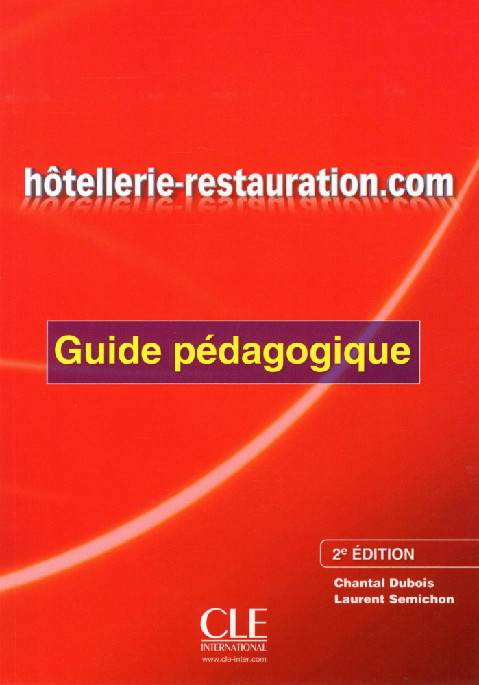 Hotellerie-restauration.com 2e edition - Guide pedagogique купить