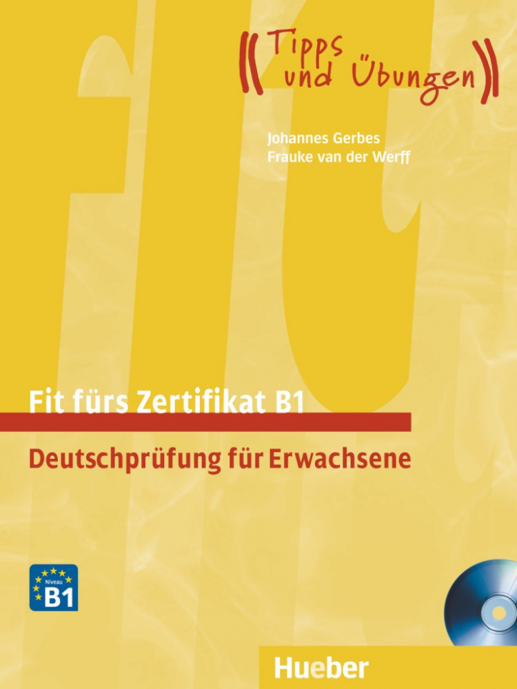 Fit furs Zertifikat B1 - Lehrbuch mit zwei integrierten Audio-CDs купить