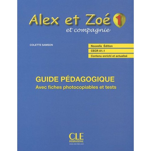 Alex et Zoe 1 Nouvelle edition - Guide Pedagogique купить