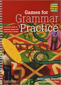 Games for Grammar Practice: A Resource Book of Grammar Games and Interactive Activities купить