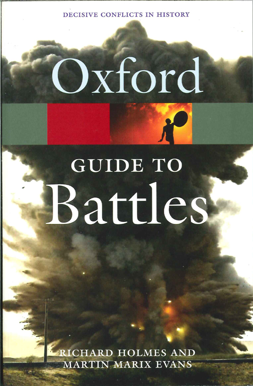 A Guide to Battles: Decisive Conflicts in History (Oxford Paperback Reference) купить