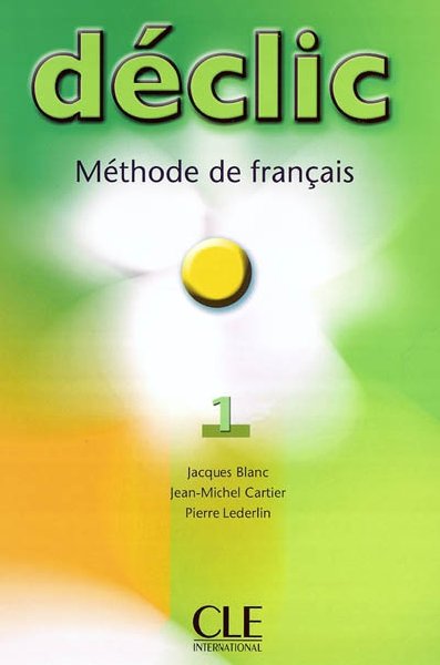 Declic 1 - Livre de l'eleve купить