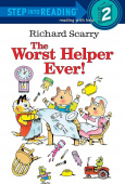 Step into Reading 2: Richard Scarry's The Worst Helper Ever! купить