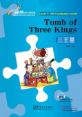 Rainbow Bridge Graded Chinese Reader: Level 1:  300 Vocabulary words: Tomb of Three Kings купить