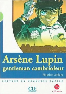 Mise en scene Niveau 2: Arsene Lupin, Gentleman Cambioleur + CD (500 a 800 mots) купить