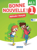 Bonne nouvelle! 1 - Niv. A1.1 - Livre + didierfle.app купить