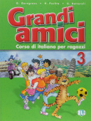 Grandi amici 3: Libro per lo studente купить