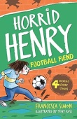 Horrid Henry and the Football Fiend купить