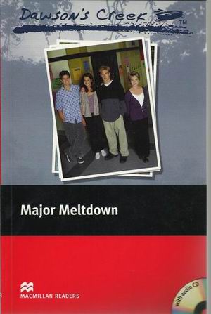 Macmillan readers: Level Elementary 1100 words Dawson's Creek 3: Major Meltdown (with Audio CD) купить