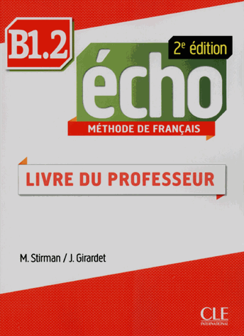 Echo B1.2 - 2e edition -   Guide Pedagogique купить