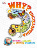 Why? Encyclopedia : Brilliant Answers to Baffling Questions купить
