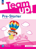 Английский язык. Pre-Starter. "Team up - Вместе". Рабочая тетрадь (к ФП 22/27) купить