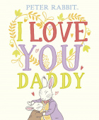Peter Rabbit: I Love You Daddy купить