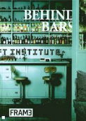Behind Bars. Design for Cafes and Bars купить