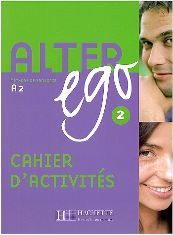 Alter Ego 2 - Cahier d'activites купить