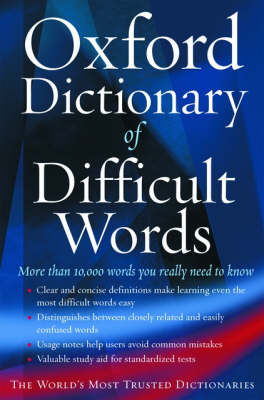 The Oxford Dictionary of Difficult Words купить