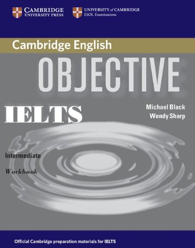 Objective IELTS Intermediate Workbook without Answers купить