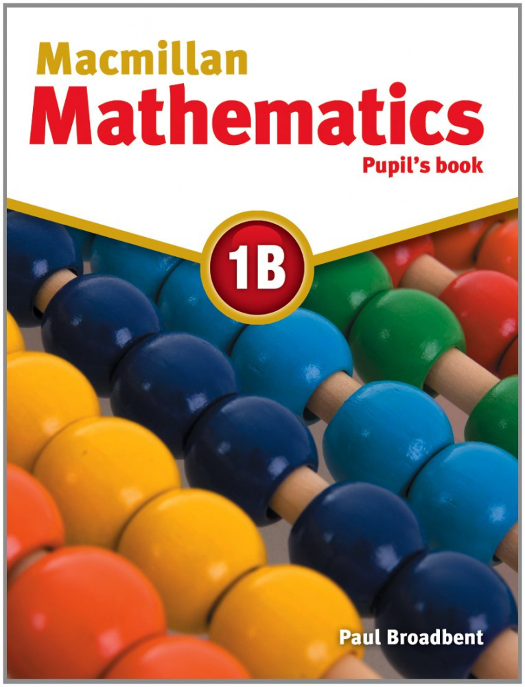 Macmillan Mathematics 1B Pupil's Book купить
