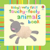 Baby's Very First Touchy-Feely Animals купить