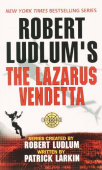 Robert Ludlum's The Lazarus Vendetta: A Covert-One Novel купить