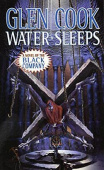 Water Sleeps (Chronicles of Black Company 8) купить