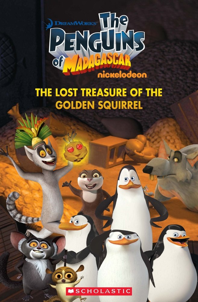 Scholastic Readers Popcorn Series: Level 1 (200 Headwords) The Penguins of Madagascar The Lost Treasure of the Golden Squirrel + Audio CD купить