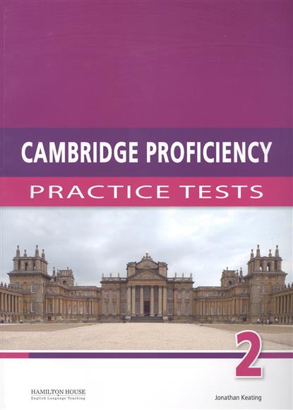 Practice Tests for Cambridge Proficiency 2 Students Book купить