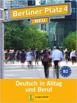 Berliner Platz NEU 4 Lehr- und Arbeitsbuch mit 2 Audio-CDs zum Arbeitsbuchteil купить