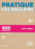 Pratique Vocabulaire - Niveau B1 - Livre + Corrigés купить