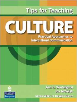 Tips for Teaching Culture: Practical Approaches to Intercultural Communication купить