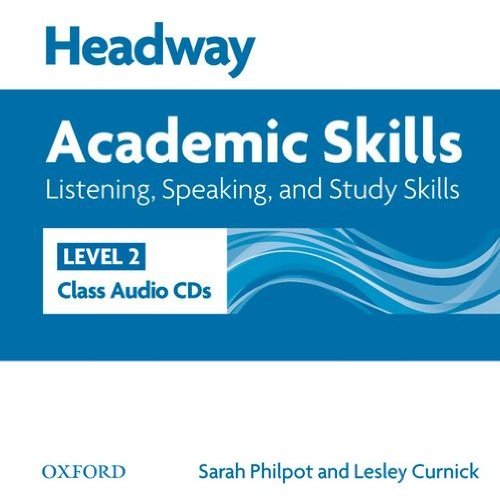 New Headway Academic Skills: Listening, Speaking, and Study Skills Level 2 Class Audio CDs купить