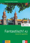 Fantastisch! A2 Kursbuch mit Audios und Videos купить