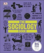 DK: The Sociology Book: Big Ideas Simply Explained купить
