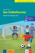 Leicht & Klasse A1: Das Fußballturnier + Onlineangebot купить