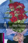 Oxford Bookworms Library Starter Red Roses with MP3 download купить