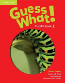 Guess What! Level 1 Pupil's Book купить