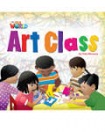 Our World Readers Level 2: Art Class (Big Book) купить