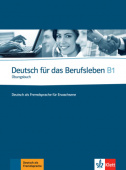 Deutsch für das Berufsleben B1 Übungsbuch купить