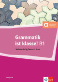Grammatik ist klasse! B1 Übungsbuch mit digitalen Extras купить