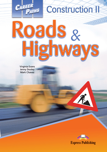 Career Paths: Construction II - Roads and Highways Student's Book with digibook купить