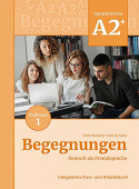 Begegnungen (3. Auflage) A2+ Kurs- und Arbeitsbuch. Teil 1 купить