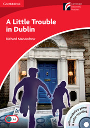 Cambridge Discovery Readers Level 1 A Little Trouble in Dublin with CD-ROM/Audio CD купить