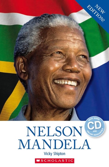 Scholastic ELT Secondary Readers Level 2 (1000 Headwords) Nelson Mandela revised edition + Audio CD купить