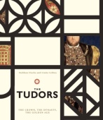 Tudors: The Crown, the Dynasty, the Golden Age купить