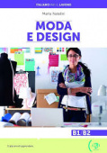 Italiano per il lavoro: Moda e design + online MP3 audio купить