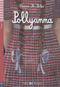 Teen ELI Readers Stage 1: Pollyanna + CD (Elementary 600 headwords) купить