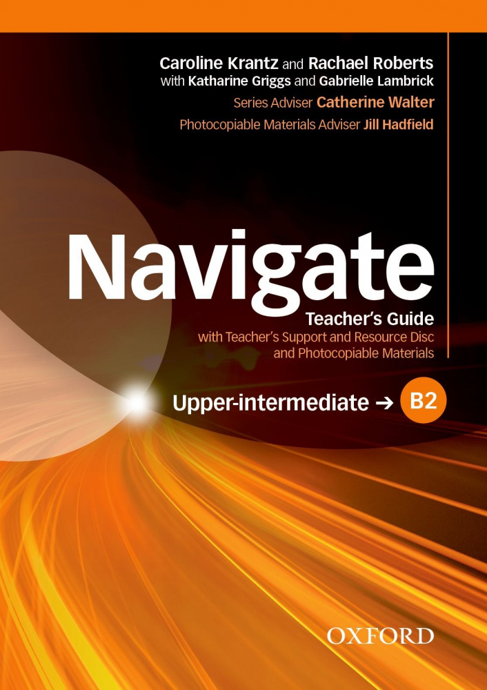 Navigate Upper-Intermediate B2 Teacher's Guide with Teacher's Support and Resource Disc купить
