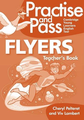 Practise & Pass Flyers Teachers Book купить