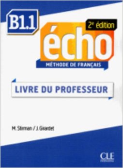 Echo B1.1 - 2e edition - Guide Pedagogique купить